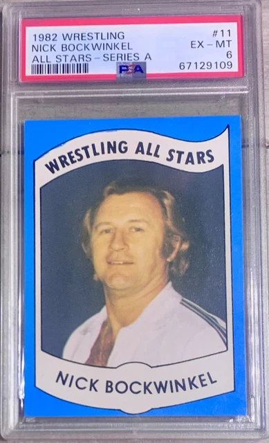 1982 Series A Wrestling All Stars #11 NICK BOCKWINKEL PSA 6 EX/MT WWF WWE WCW RC