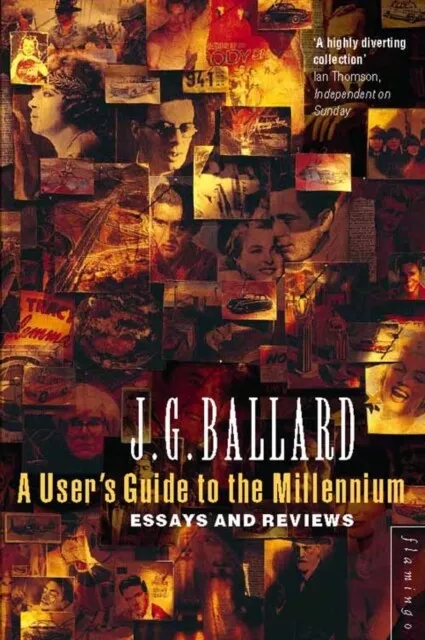 A Users Guide to the Millennium by J. G. Ballard 9780006548218 NEW Book