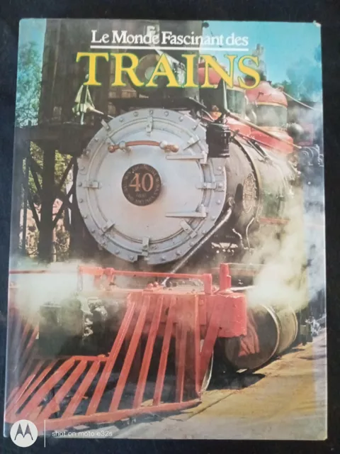 Le Monde Fascinant des Trains David S Hamilton Edition Gründ