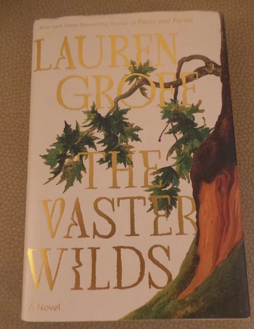 The Vaster Wilds by Lauren Groff HCwDJ stated 1st Print Riverhead Books 2023 NF