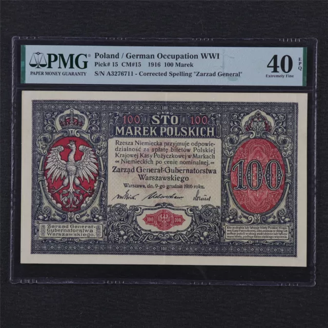 1916 Poland / German Occupation WWI 100 Marek Pick#15 PMG 40 EPQ Extremely Fine