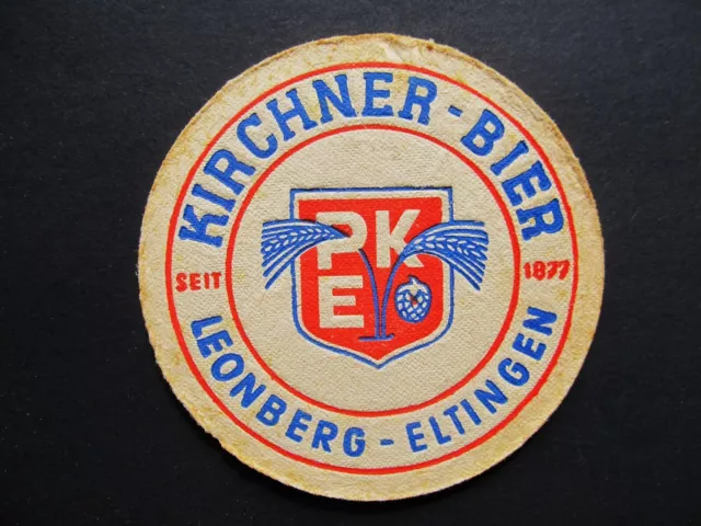 alter, dicker Bierdeckel - Brauerei Kirchner Leonberg-Eltingen