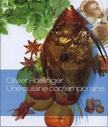 Une cuisine contemporaine de Olivier Roellinger | Livre | état bon