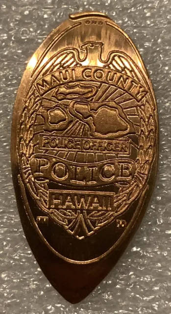 Maui County Police Elongated Penny Coin Token Hawaiian