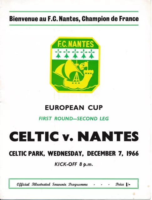 CELTIC v Nantes France (European Cup) 1966/1967 - Lisbon Lions season!
