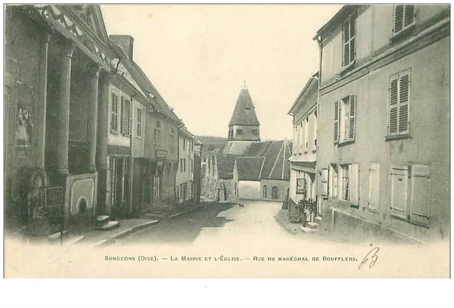 60 . n°37836.songeons.la mairie et rue marechal de boufflers