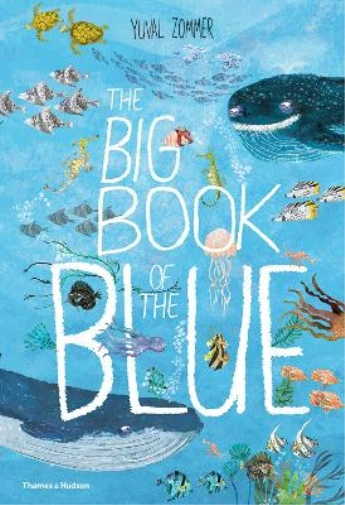 Yuval Zommer Big Book of the Blue (Relié) Big Book series