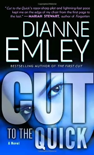 Cut to the Quick By Dianne Emley