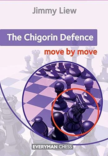 The Chigorin Defence Move by Move