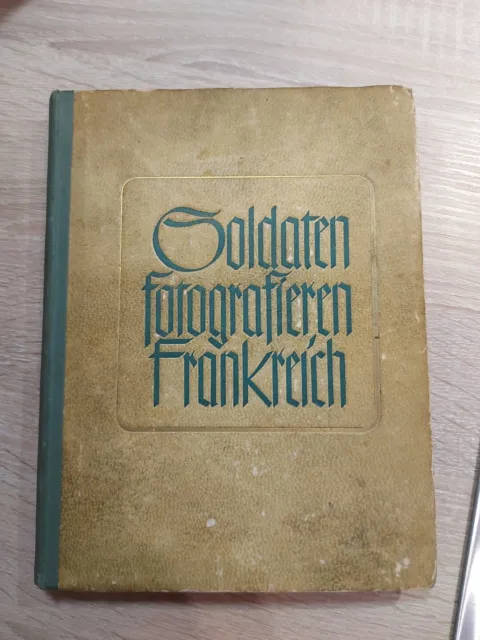 Soldaten fotografieren Frankreich, Buch, 200 Seiten