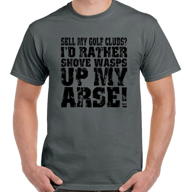 Golf T-Shirt Sell il Mio Mazze ? Divertente da Uomo Player Sfera Tee Course Top