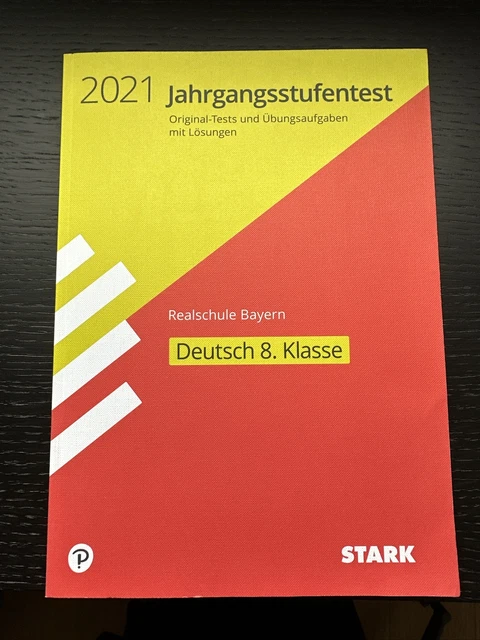 Jahrgangsstufentest Deutsch 8 Klasse Gymnasium Bayern Lösungen STARK JAHRGANGSSTUFENTEST Realschule (Gymnasium) Bayern Deutsch 8