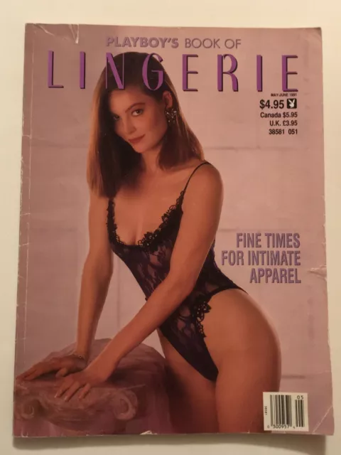 May/June 1991 Playboy Special Edition Playboys Book Of Lingerie.