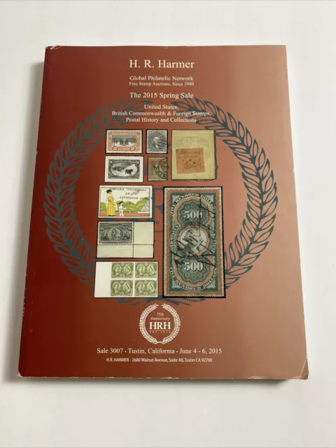 HR Harmer Stamps Auction Catalog Book 2015 Global Network  75th Anniversary