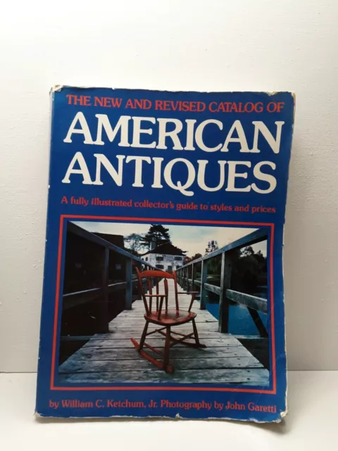 The New And Revised Catalog Of American Antiques