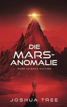 DIE MARS-ANOMALIE: HARD Science Fiction de Tree, Joshua | Livre | état ...