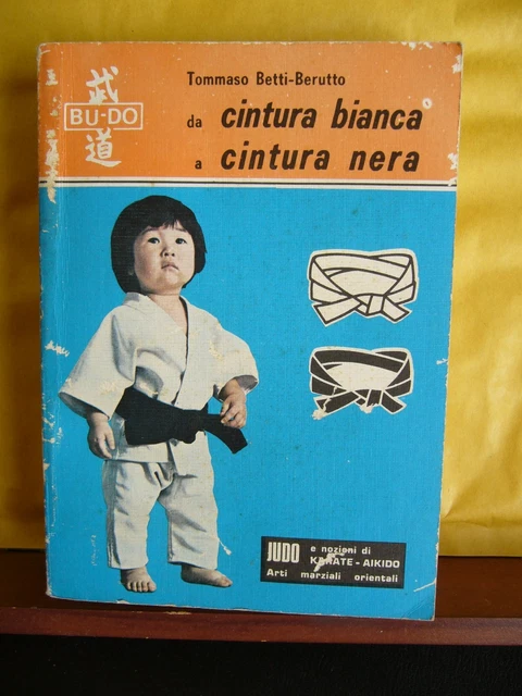 Livre Ancien "Il Judo In 12 Lezioni" 1971 - De La Ceinture Blanche à Noire