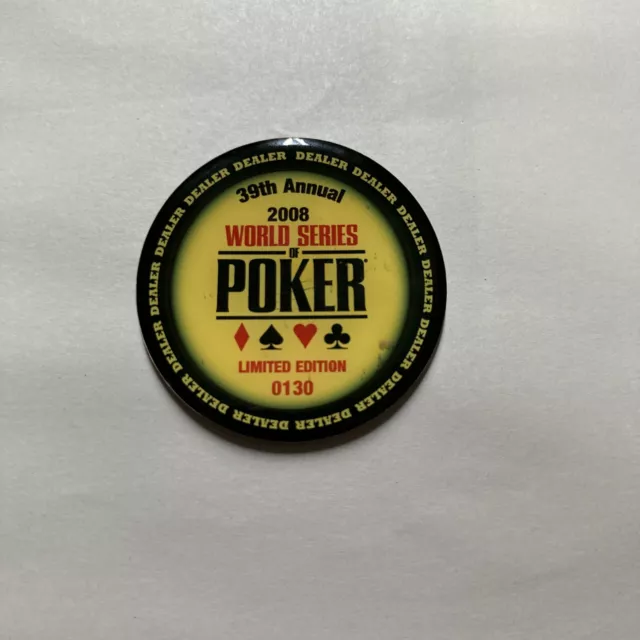 2008 World Series Of Poker Dealer Button Limited edition 0130 RARE