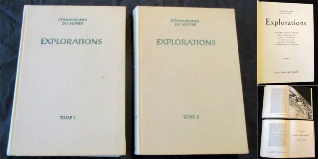 EXPLORATIONS. Connaissance du Monde. 1957. Fouquet, Lejard. 2 Volumes.