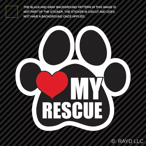 Heart My Rescue Sticker Die Cut paw shaped dog cat saved shelter animal pound