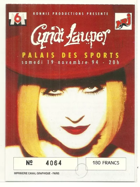 Rare / Ticket Billet De Concert - Cyndi Lauper : Live A Paris ( France ) 1994