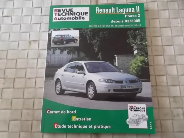 REVUE TECHNIQUE RENAULT LAGUNA II PHASE 2 ESSENCE et DIESEL DEPUIS 2005