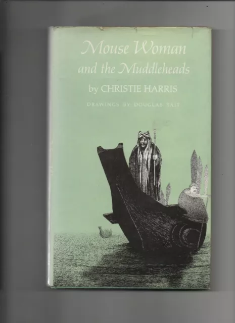 Native American Myths Mouse Woman & The Muddleheads 1979 1st Edition HC w/DJ