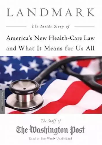 Landmark: The Inside Story of Americas New Health Care Law and What - VERY GOOD