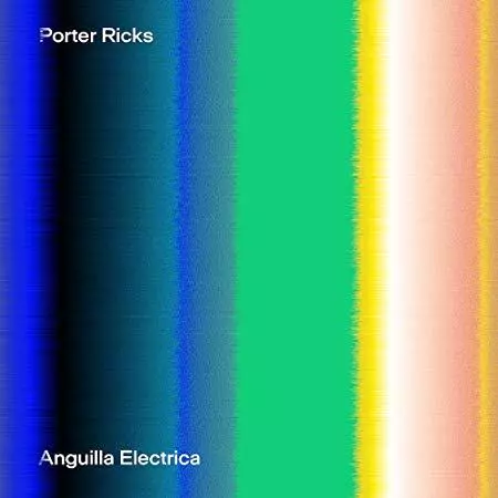 Porter Ricks - Anguilla Electrica - New CD - I4z