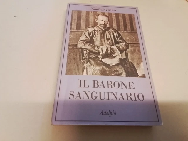 Vladimir Pozner - Il barone sanguinario - Adelphi, 9a24