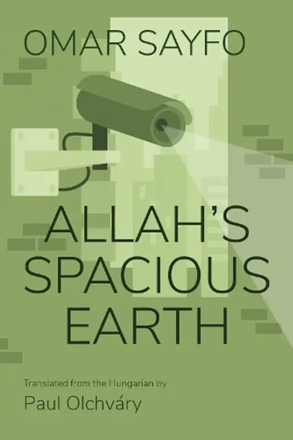 Allah's Spacious Earth by Omar Sayfo (English) Paperback Book