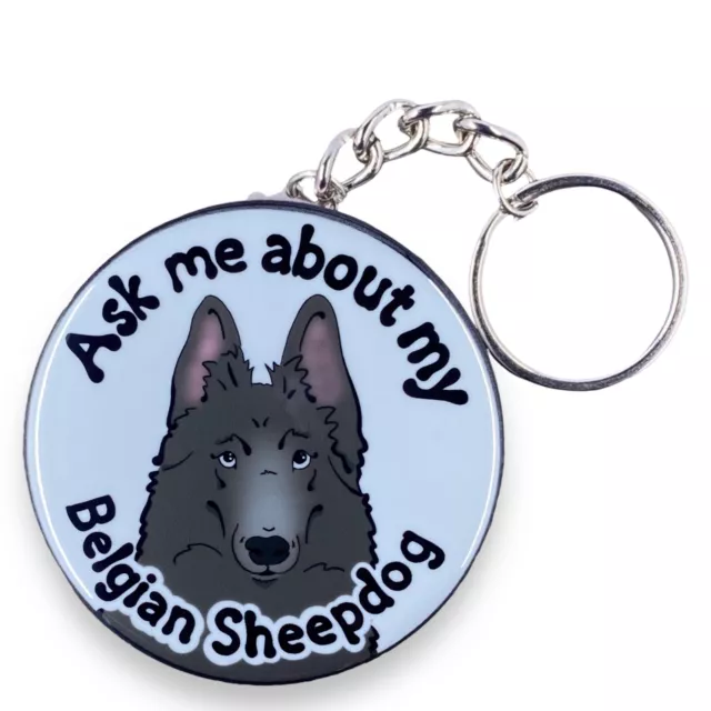 Belgian Sheepdog Keychain Ask Me About My Dog Key Ring Accessories Handmade