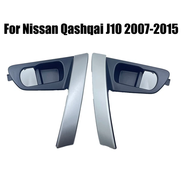 Poignées De Porte Intérieur Qualité OEM Pour Nissan Qashqai J10 Années 2007