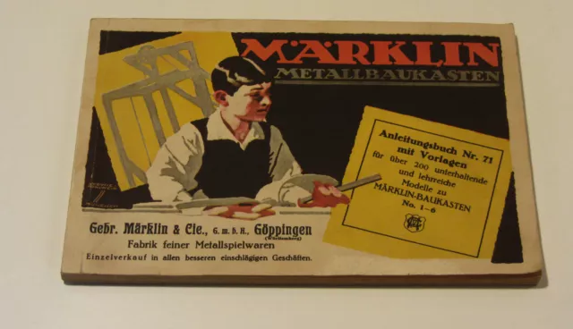 Märklin Katalog Metallbaukasten Anleitung  #71 für Kasten1-6, gedruckt 1928