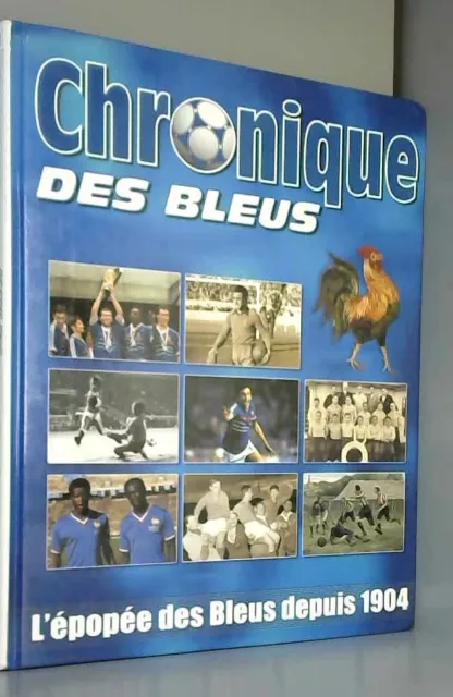 Chronique des bleus