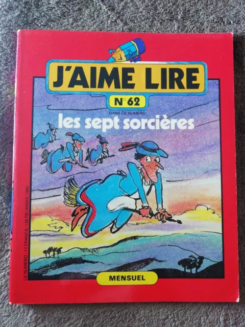 Rare ANCIEN J’AIME LIRE N°62 - Les Sept Sorcières - 1982