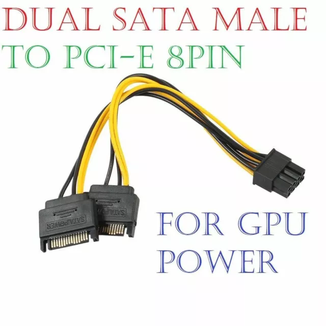 Dual 15 Pin SATA Male To PCI-E GPU 8 Pin Female Video Card Power Cable lead PCIe