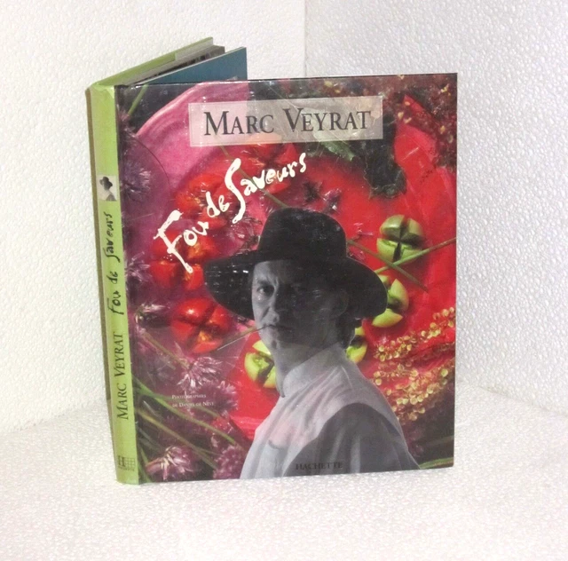 洋書 Fou de Saveurs Marc Veyrat Hachette Amazon.fr - Fou de saveurs - Veyrat, Marc, Nève, Daniel de