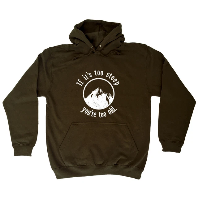 Skiing Snowboarding Pm If Its Too Steep Youre Old - Novelty Funny Hoodies Hoodie