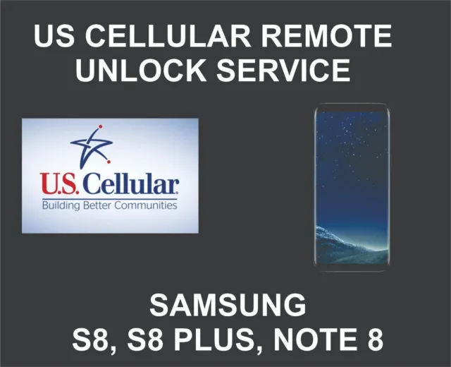 Samsung Unlock Service, Samsung S8, S8 Plus, Note 8, 5u