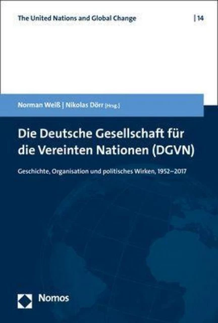 Die Deutsche Gesellschaft für die Vereinten Nationen (DGVN), Norman Weiß