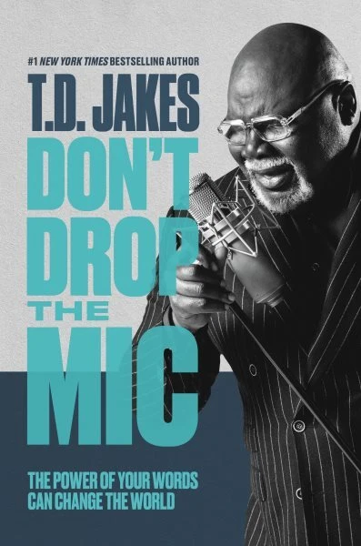 Don't Drop the Mic : The Power of Your Words Can Change the World, Paperback ...