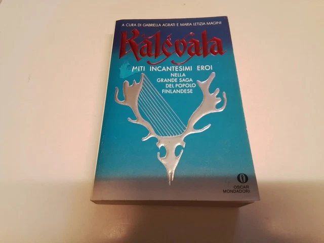 AGRATI/MAGNI- KALEVALA MITI INCANTESIMI EROI - ED: MONDADORI - 1988, 15n24