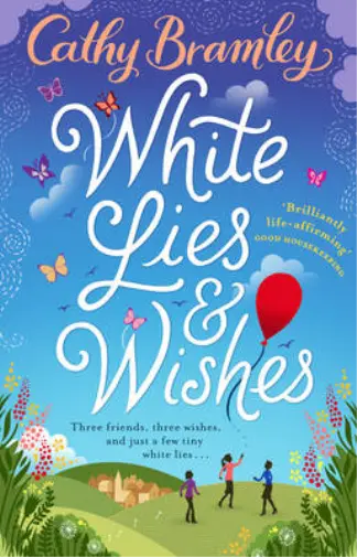White Lies and Wishes, Bramley, Cathy, Used; Good Book