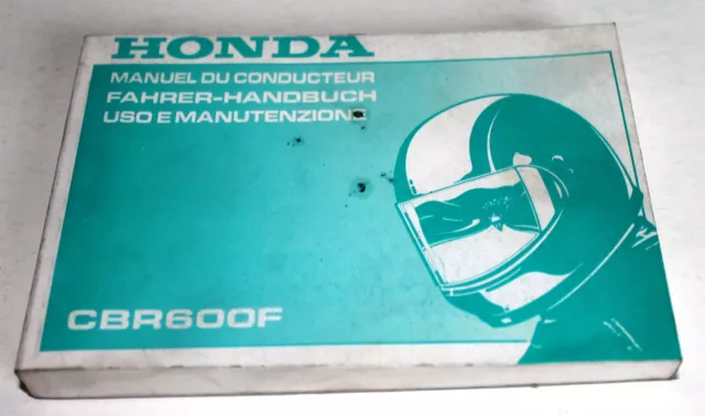 Fahrer-Handbuch,Owner´s Manual, Manuel du Conducteur Honda CBR 600 F, 1990