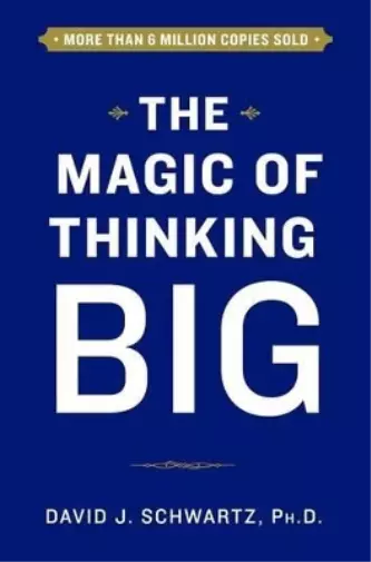 David Schwartz The Magic of Thinking Big (Relié) 2