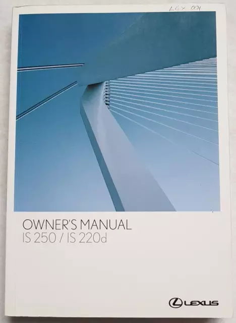 LEXUS IS250 / IS220D Car Owners Manual 2007＃OM53634E