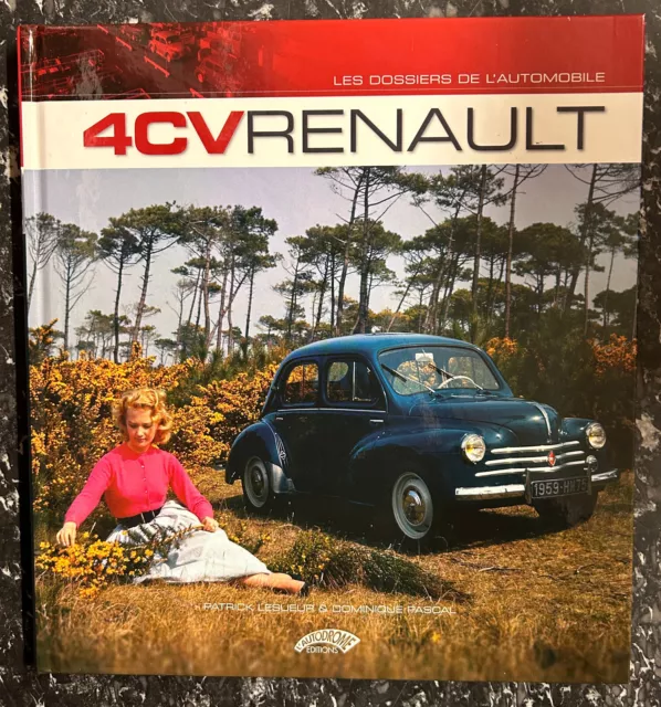 Patrick Lesueur & Dominique Pascal: 4CV Renault - LES DOSSIERS DE L'AUTOMOBILE