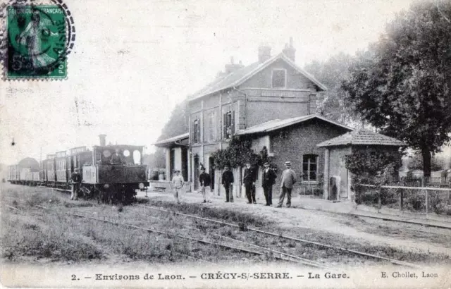 Cpa 02 Environs De Crecy Sur Serre La Gare (Train En Gros Plan)