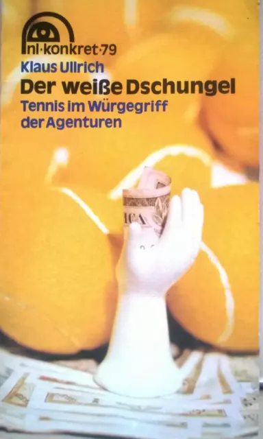 DDR: nl konkret 79  "DER WEISSE DSCHUNGEL" ++ von Klaus Ullrich ++ 1987 +